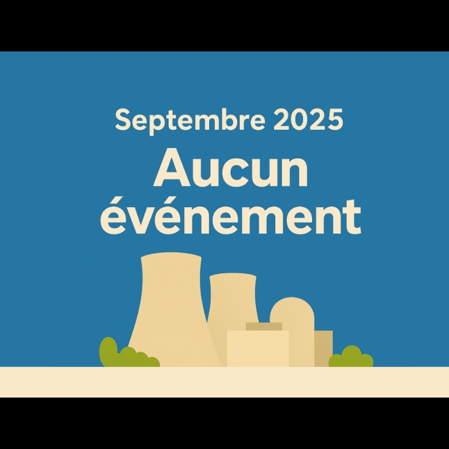 Septembre 2025 : aucun évènement significatif à la centrale nucléaire
